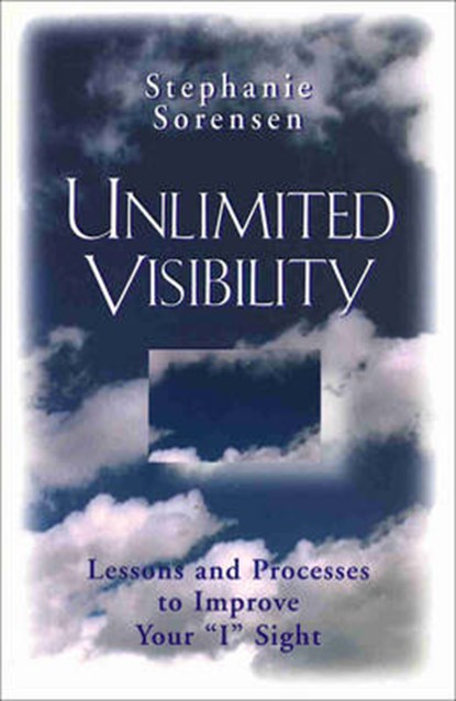 Unlimited Visibility, SORENSEN,  Stephanie (Stephanie Sorensen) - Paperback - 9780875166872