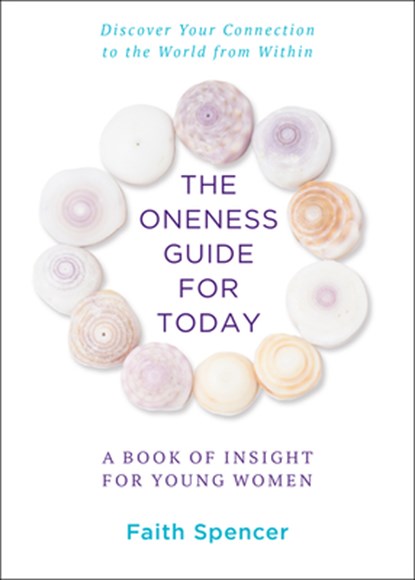 The Oneness Guide for Today, Faith Spencer - Paperback - 9780875169590