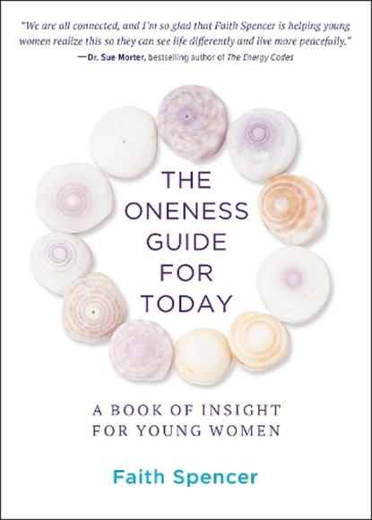 The Oneness Guide for Today, Faith Spencer - Paperback - 9780875169590