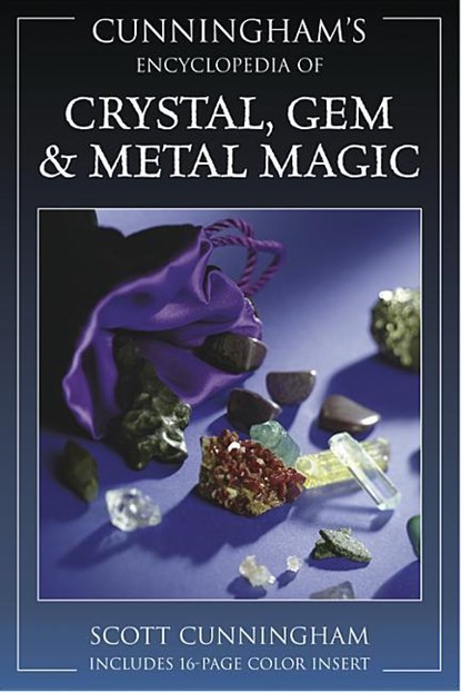 Cunningham's Encyclopedia of Crystal, Gem & Metal Magic, Scott Cunningham - Paperback - 9780875421261