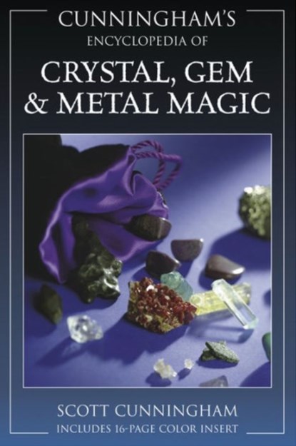 Encyclopaedia of Crystal, Gem and Metal Magic, Scott Cunningham - Paperback - 9780875421261