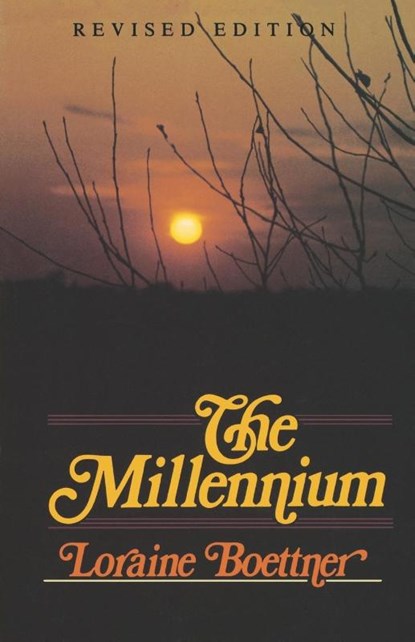 Millennium, Loraine Boettner - Paperback - 9780875521138