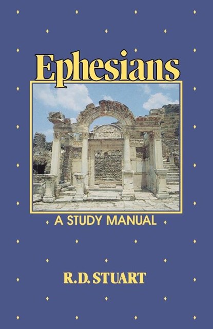 Ephesians, Robert D. Stuart - Paperback - 9780875524474