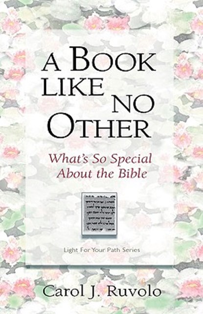 A Book Like No Other, Carol J Ruvolo - Paperback - 9780875526270