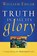 Truth in All Its Glory, William Edgar - Paperback - 9780875527949