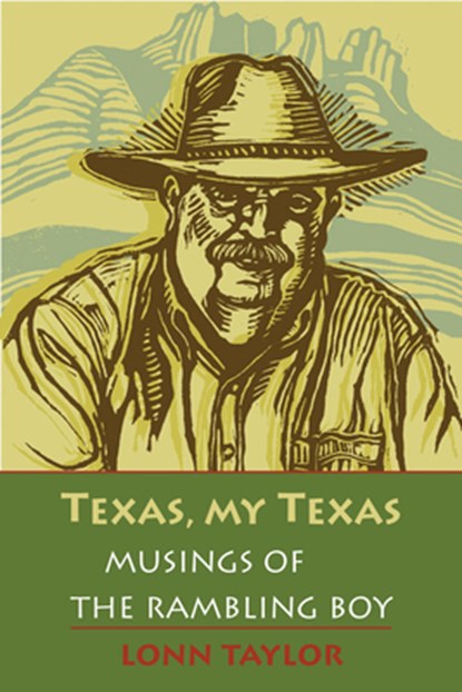 Taylor, L: Texas, My Texas, TAYLOR,  Lonn - Paperback - 9780875654348