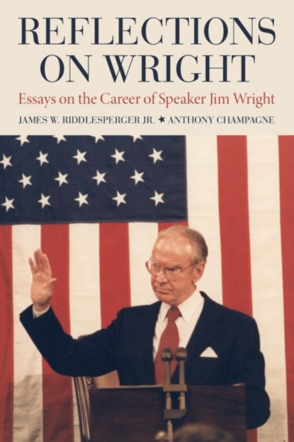 Reflections on Wright, James W. Riddlesperger ; Anthony Champagne - Paperback - 9780875658179