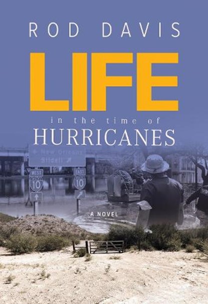 Life in the Time of Hurricanes, Rod Davis - Paperback - 9780875659336