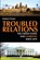 Troubled Relations: The United States and Cambodia Since 1870, Kenton Clymer - Paperback - 9780875806150