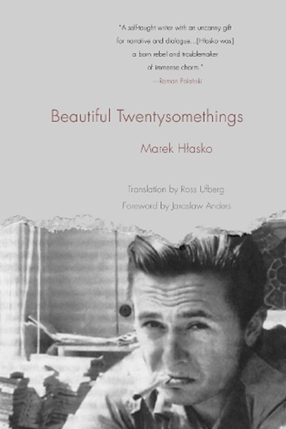 Beautiful Twentysomethings, Marek Hlasko - Paperback - 9780875806976