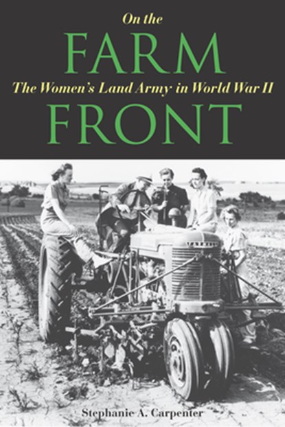 On the Farm Front, Stephanie A. Carpenter - Paperback - 9780875807966