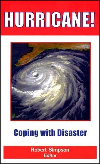 Hurricane!, Robert Simpson ; Richard Anthes ; Michael Garstan - Paperback - 9780875902975