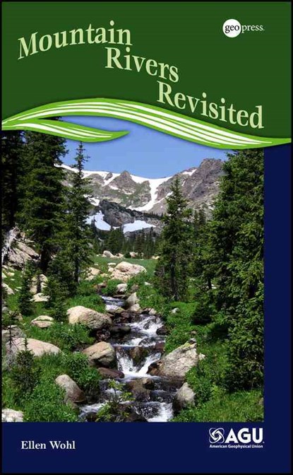 Mountain Rivers Revisited, EE Wohl - Paperback - 9780875903231