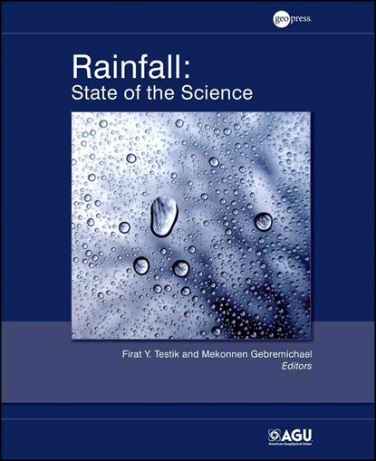Rainfall, Firat Y. Testik ; Mekonnen Gebremichael - Gebonden - 9780875904818