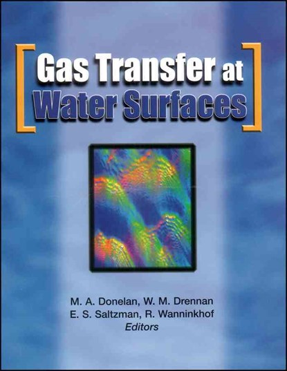 Gas Transfer at Water Surfaces, M. A. Donelan ; W. M. Drennan ; E. S. Saltzman ; R. Wanninkhof - Gebonden - 9780875909868