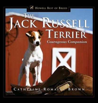 Brown, C: Jack Russell Terrier, Catherine Romaine Brown - Gebonden - 9780876051955