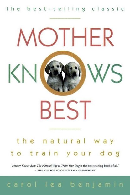 MOTHER KNOWS BEST, BENJAMIN,  Carol Lea - Gebonden - 9780876056660