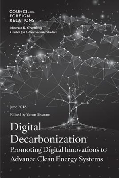 Digital Decarbonization, Varun Sivaram - Paperback - 9780876097489