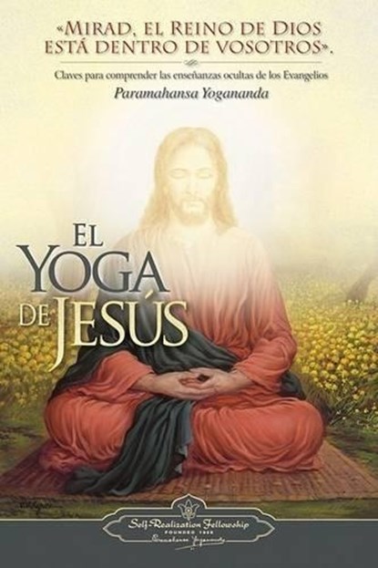 SPA-YOGA DE JESUS, Paramahansa Yogananda - Paperback - 9780876120248