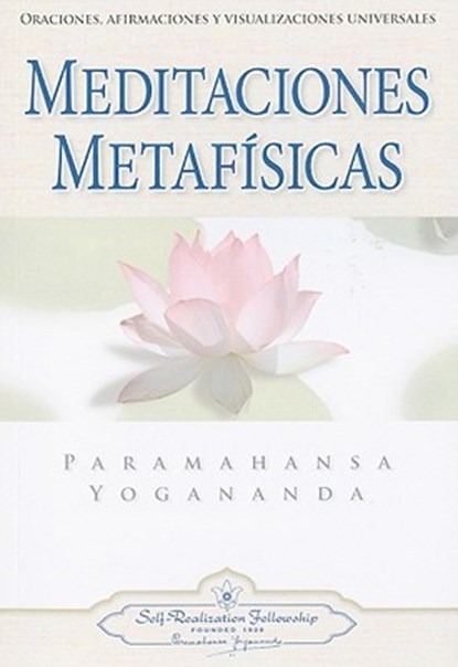 MEDITACIONES METAFÍSICAS, Paramahansa Yogananda - Paperback - 9780876120293