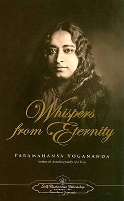 Whispers from Eternity, Paramahansa Yogananda - Gebonden - 9780876121054