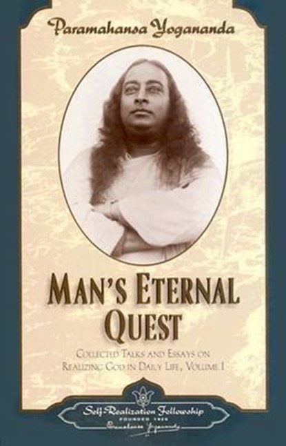 Man'S Eternal Quest, Paramahansa (Paramahansa Yogananda) Yogananda - Paperback - 9780876122334