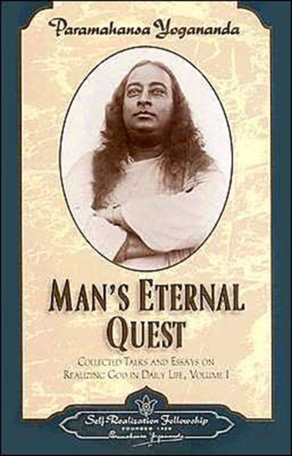 Man'S Eternal Quest, Paramahansa (Paramahansa Yogananda) Yogananda - Paperback - 9780876122334