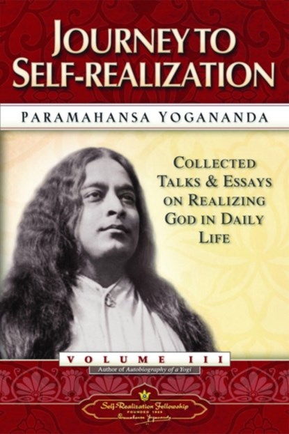 Journey to Self-Realization, Paramahansa Yogananda - Paperback - 9780876122563