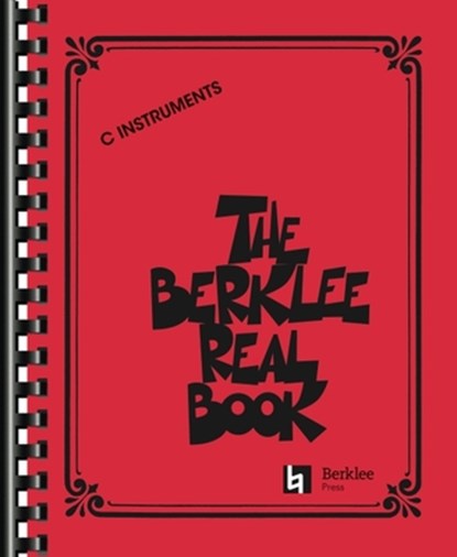 The Berklee Real Book: C Instruments, niet bekend - Gebonden - 9780876390825