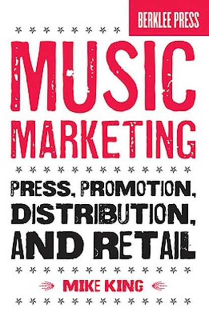 Music Marketing, Mike King - Gebonden - 9780876390986
