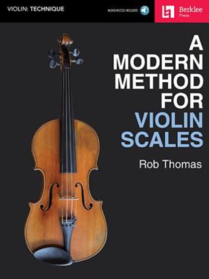 A Modern Method for Violin Scales [With Access Code], Rob Thomas - AVM - 9780876391891