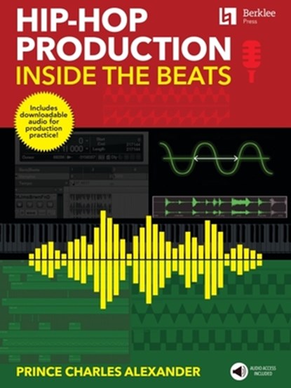 HIP-HOP PROD INSIDE THE BEATS, Prince Charles Alexander - Paperback - 9780876392119
