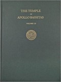 The Temple of Apollo Bassitas III: The Architecture: Illustrations | Frederick A. Cooper | 