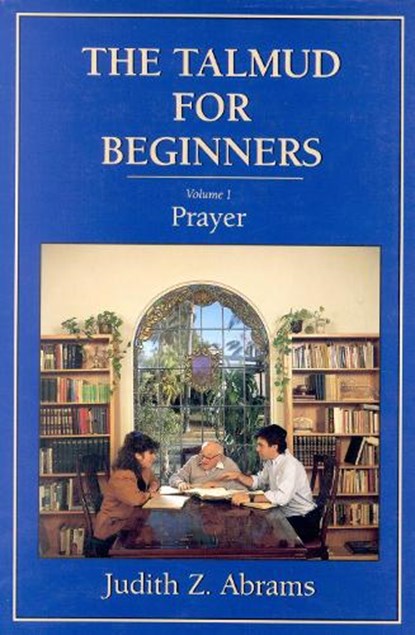The Talmud for Beginners, Judith Z. Abrams - Gebonden - 9780876687192