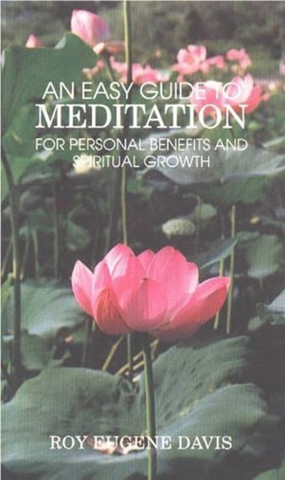 Easy Guide to Meditation, Roy Eugene Davis - Paperback - 9780877072447