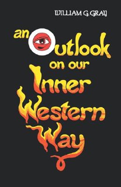 Outlook on Our Inner Western Way, niet bekend - Paperback - 9780877284932