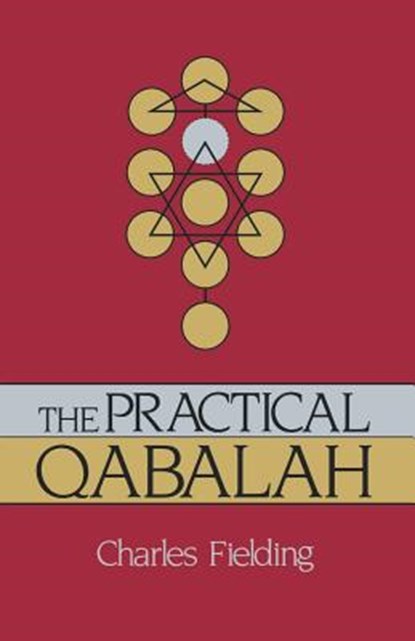 Practical Qabbalah, Charles (Charles Fielding) Fielding - Paperback - 9780877286547