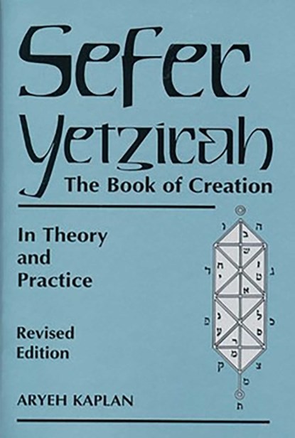 Sefer Yetzirah, Aryeh Kaplan - Paperback - 9780877288558