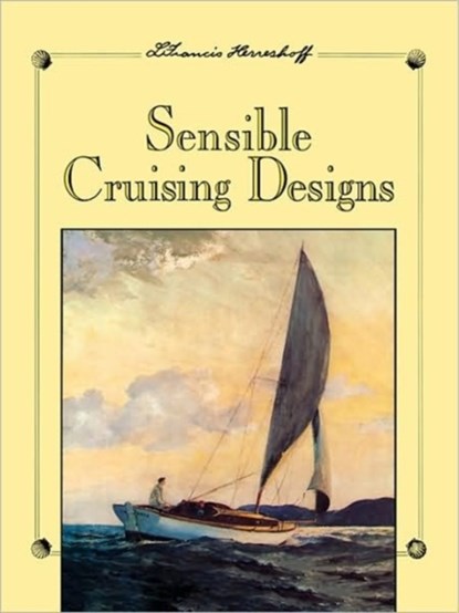 Sensible Cruising Designs, L. Francis Herreshoff - Paperback - 9780877422983