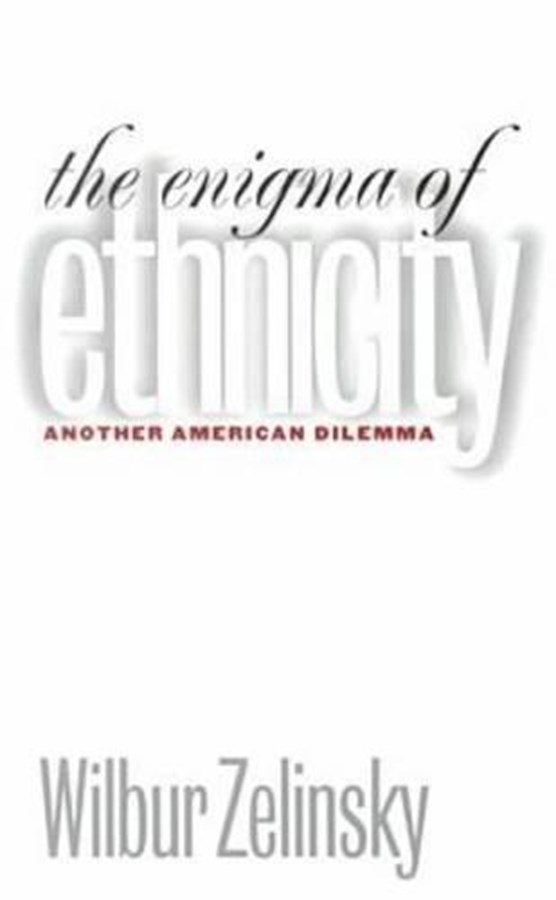 The Enigma of Ethnicity