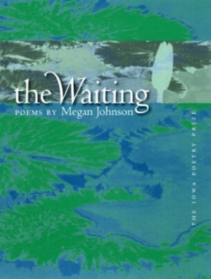 The Waiting, Megan Johnson - Paperback - 9780877459248
