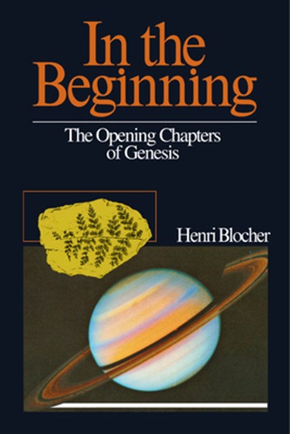 In the Beginning, Henri Blocher - Paperback - 9780877843252