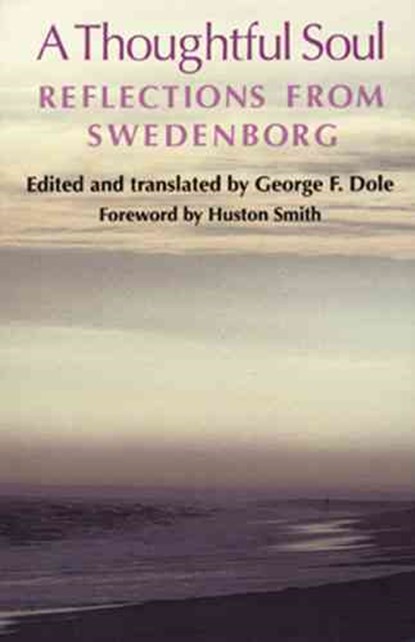 A Thoughtful Soul, George F. Dole - Paperback - 9780877851486