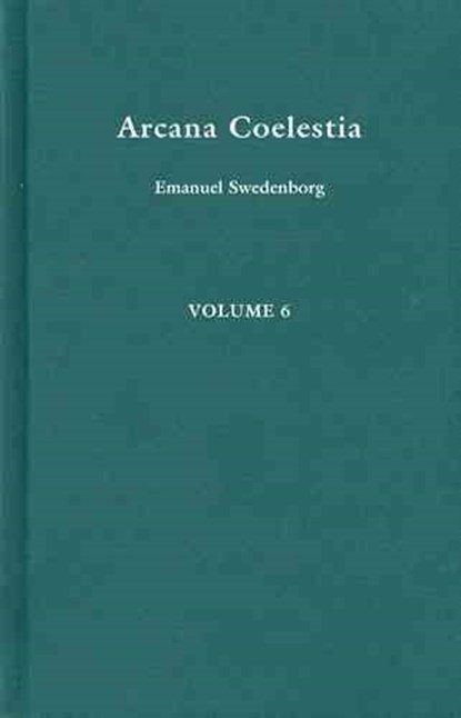 Arcana Coelestia 6, Emanuel Swedenborg - Gebonden - 9780877852230