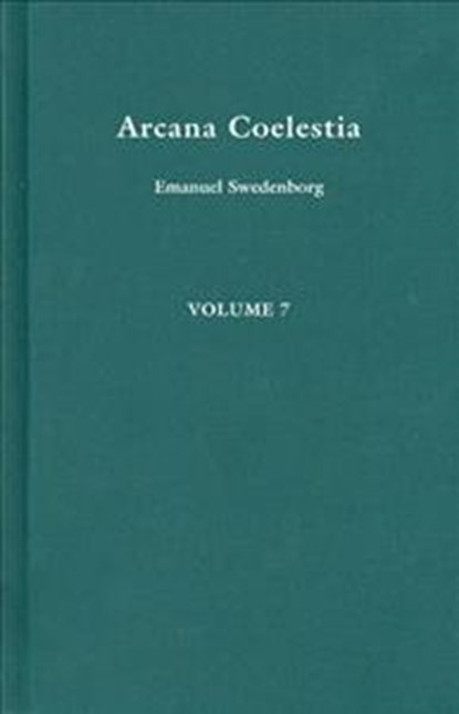 Arcana Coelestia 7, Emanuel Swedenborg - Gebonden - 9780877852506