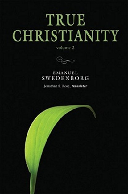 True Christianity Volume 2, Emanuel Swedenborg - Paperback - 9780877854098