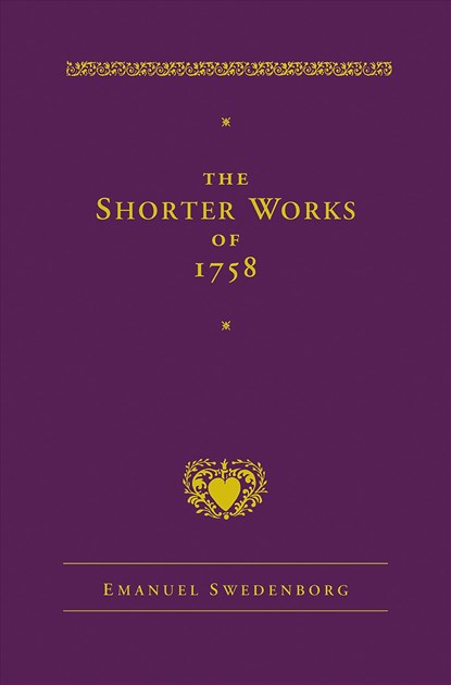 The Shorter Works of 1758, Emanuel Swedenborg - Gebonden - 9780877854821
