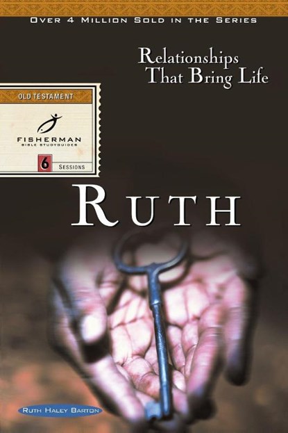 Ruth: Relationships that Bring Life, Ruth Haley Barton - Paperback - 9780877888659