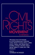 The Civil Rights Movement in America | Charles W. Eagles | 