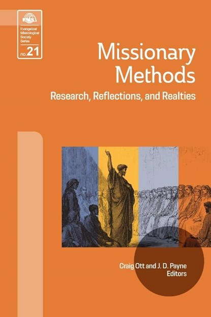 Missionary Methods, Craig Ott ; J D Payne - Paperback - 9780878080434